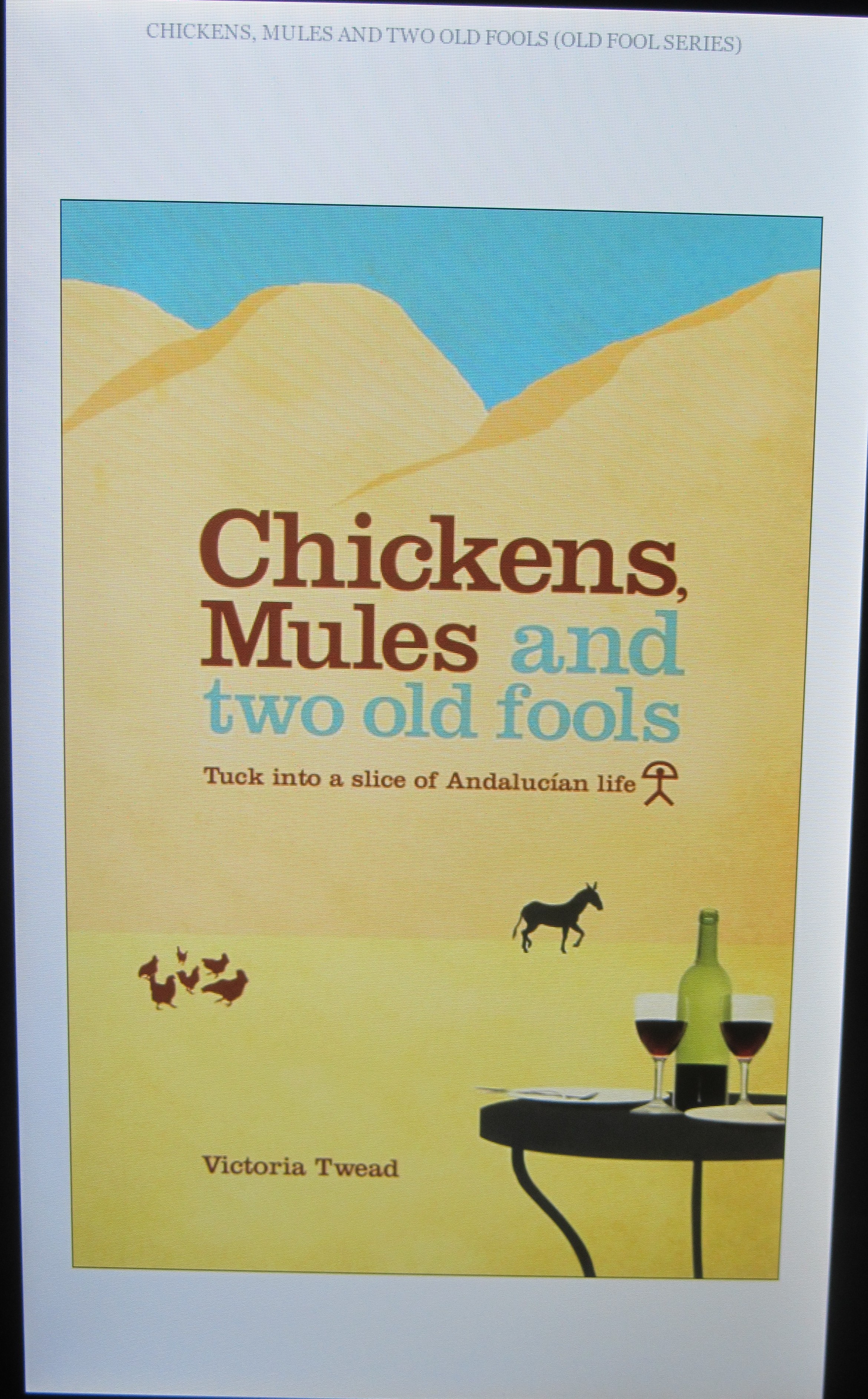 Chickens, Mules and two Old Fools